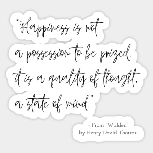 A Quote about Happiness from "Walden" by Henry David Thoreau Sticker